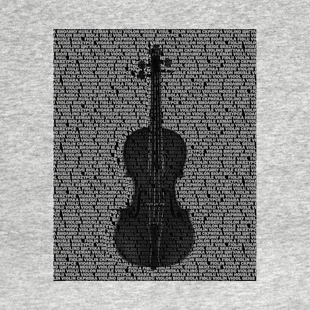 Violin with Violin Word on Different Languages by RomanSparrows